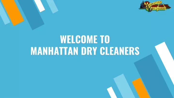 welcome to manhattan dry cleaners