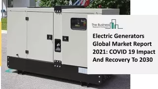 electric generators global market report 2021