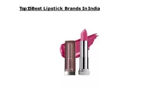 Top 15 Best Lipstick Brands In India