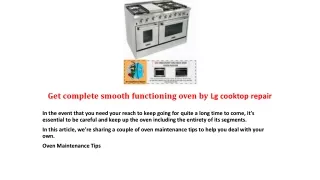 get complete smooth functioning oven by lg cooktop repair