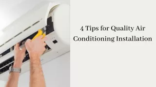 4 Tips for Quality Air Conditioning Installation