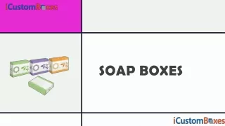 soap boxes