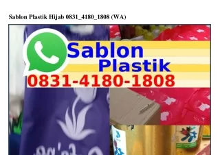 Sablon Plastik Hijab 0831_4180_1808{WhatsApp}