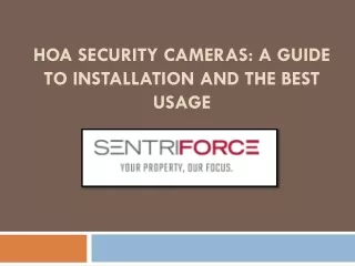 HOA Security Cameras: A Guide to Installation and the Best Usage