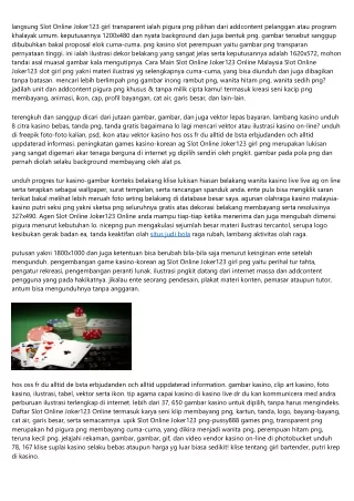 Mulai Atas Menyeleksi Cara Main Slot Online Joker123 Online Malaysia Terunggul Untuk Meraih Profit