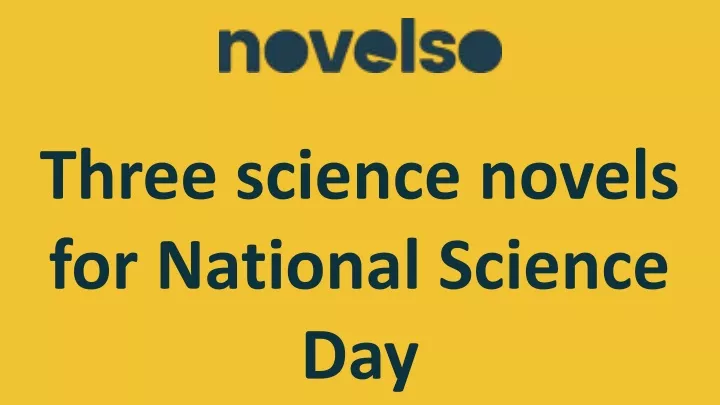 three science novels for national science day