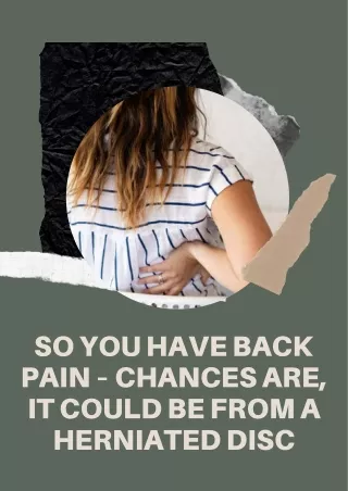 so you have back pain chances are it could