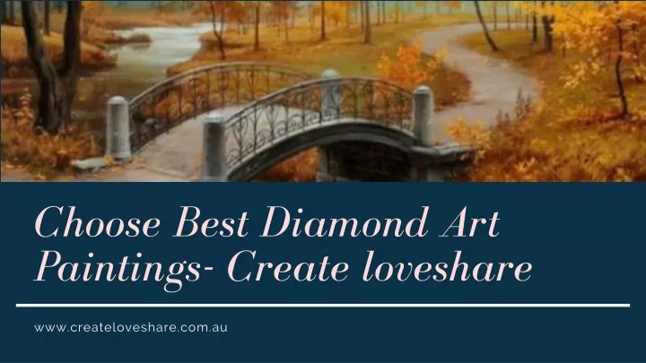 choose best diamond art paintings create loveshare