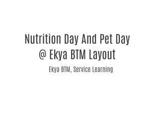 Nutrition Day And Pet Day @ Ekya BTM Layout