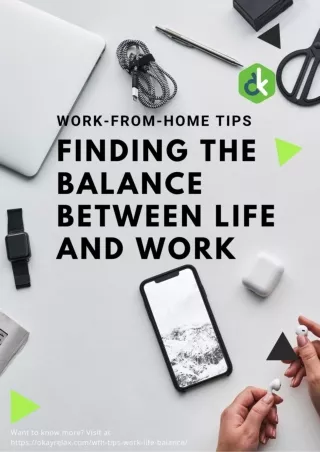 Work-From-Home Tips: Finding the Balance Between Life and Work