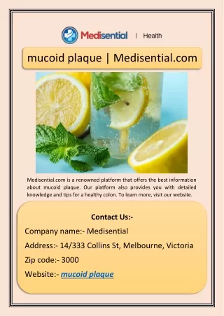 mucoid plaque medisential com