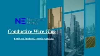 Conductive Wire Glue for Better and Efficient Electronic Packaging