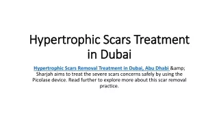 hypertrophic scars treatment in dubai