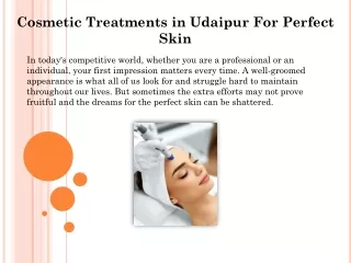 Cosmetic Treatments in Udaipur For Perfect Skin
