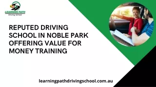 Reputed Driving School in Noble Park Offering Value for Money Training