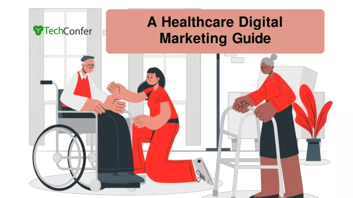 a healthcare digital marketing guide