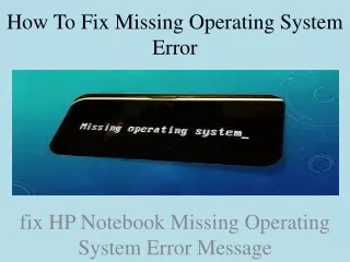 how to fix missing operating system error