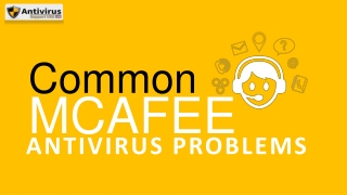 Common McAfee Antivirus Problems
