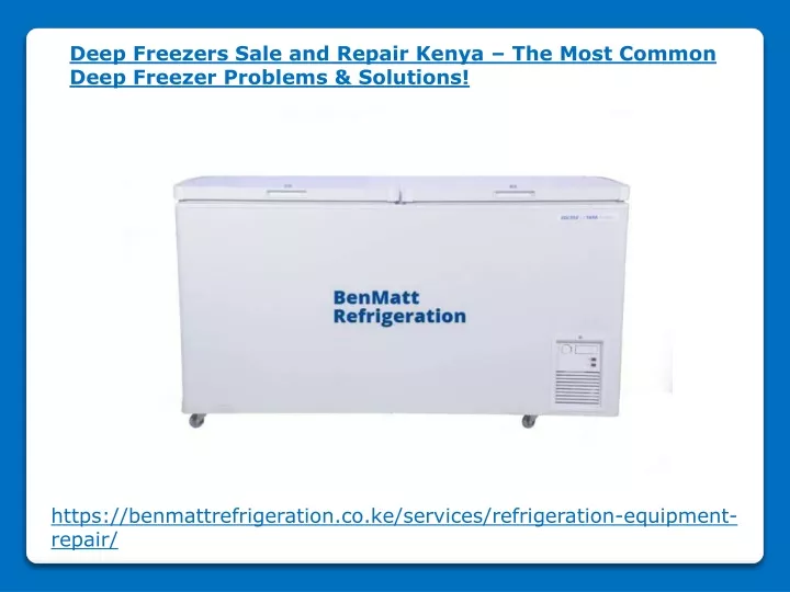 deep freezers sale and repair kenya the most