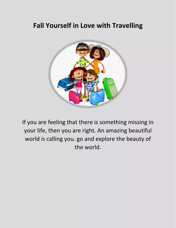 fall yourself in love with travelling