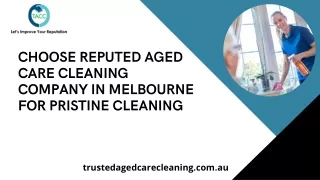 Choose Reputed Aged Care Cleaning Company in Melbourne for Pristine Cleaning