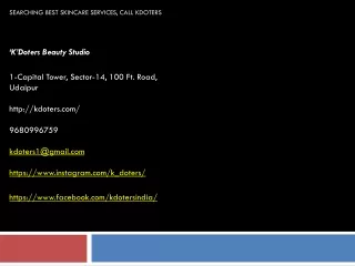 searching best skincare services call kdoters