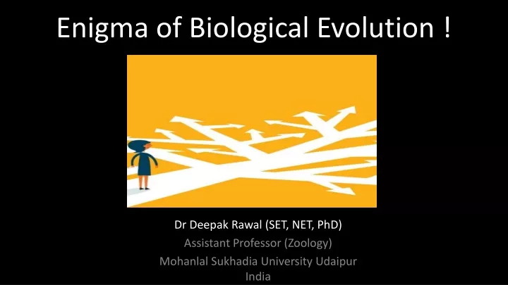 enigma of biological evolution