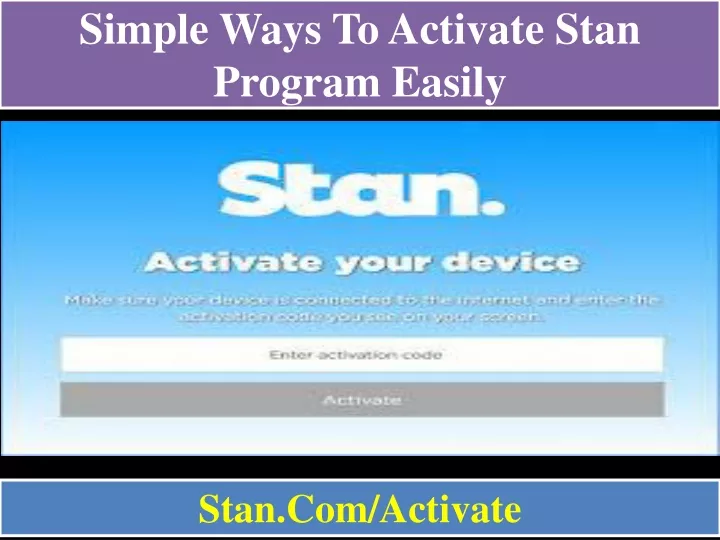 simple ways to activate stan program easily