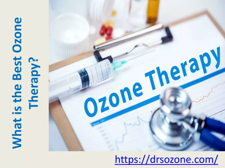 what is the best ozone therapy