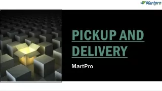 pickup and delivery