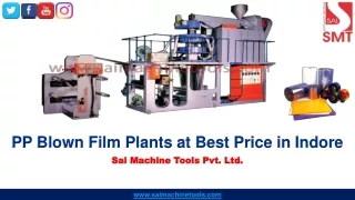 Best PP Blown Film Plants at Best Price in Indore, India – SMT