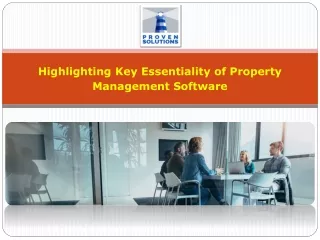 Highlighting Key Essentiality of Property Management Software