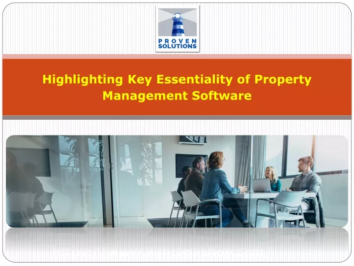 highlighting key essentiality of property management software