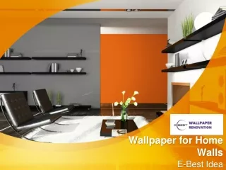 There are Many Advantages to Using Wallpaper for Home Walls