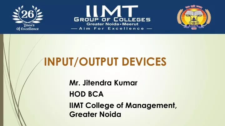 input output devices mr jitendra kumar