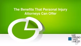 The Benefits That Personal Injury Attorneys Can Offer