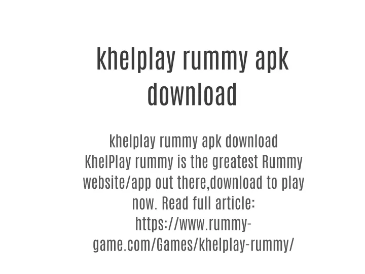 PPT khelplay rummy apk download PowerPoint Presentation free download ID:10403149