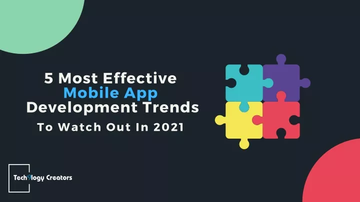 5 most effective mobile app development trends