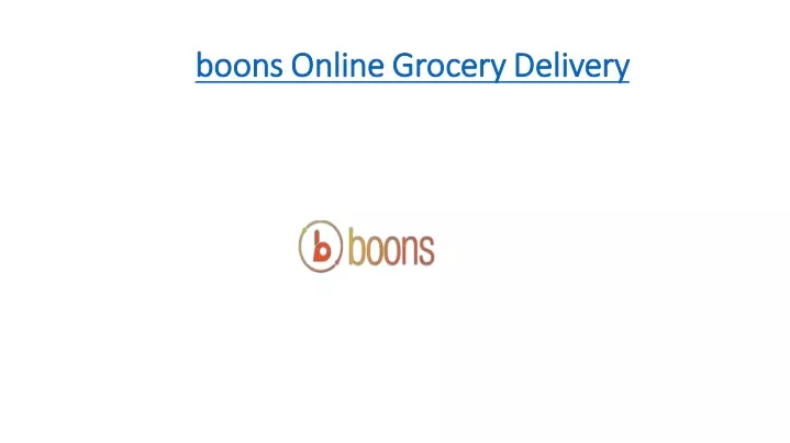 boons online grocery delivery boons online