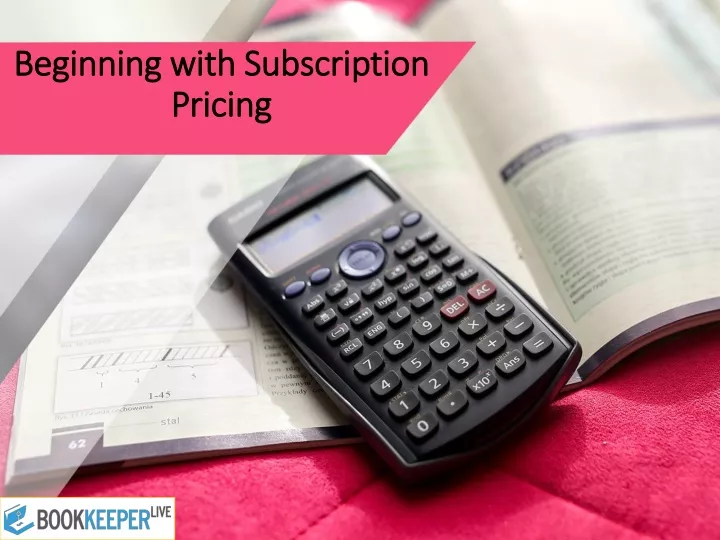 beginning with subscription pricing