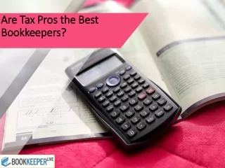 Are Tax Pros the Best Bookkeepers? - BookkeeperLive