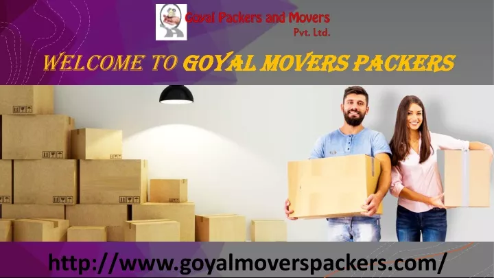 welcome to goyal movers packers