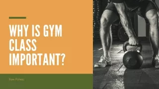 Why Is Gym Class Important?