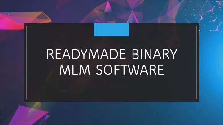 readymade binary mlm software