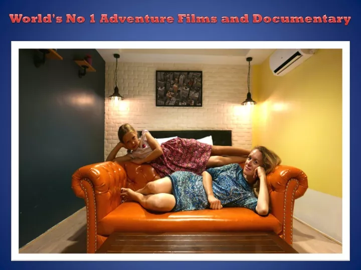world s no 1 adventure films and documentary