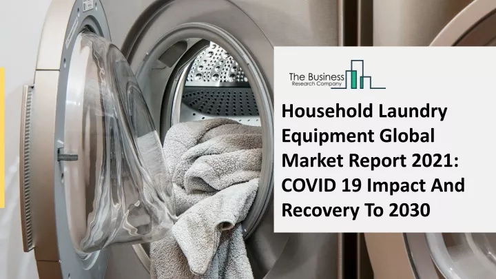 household laundry equipment global market report