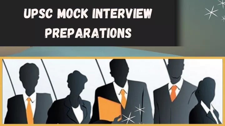 upsc mock interview preparations