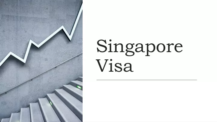 singapore visa