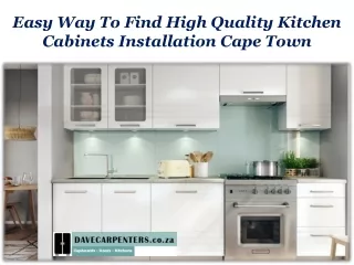 Easy Way To Find High Quality Kitchen Cabinets Installation Cape Town