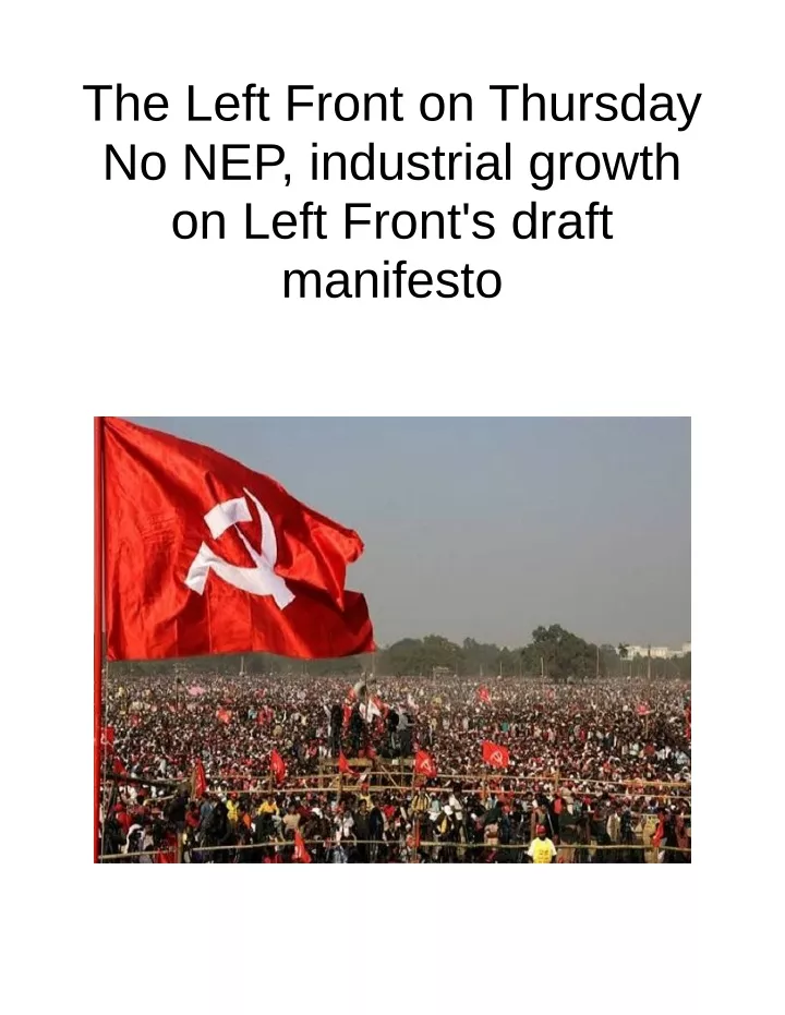 the left front on thursday no nep industrial
